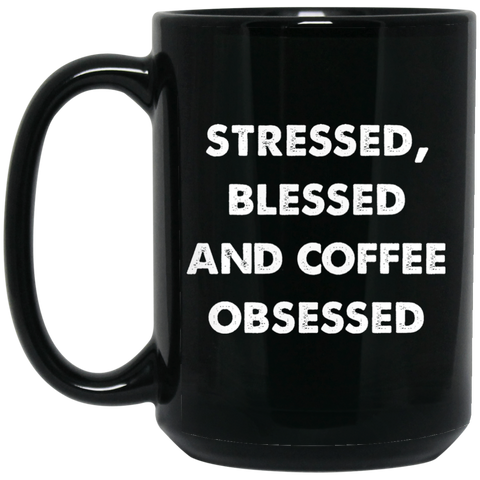 Stressed Blessed 15 oz.  Mug