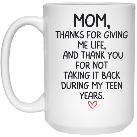 Thank You Mom 15oz White Mug