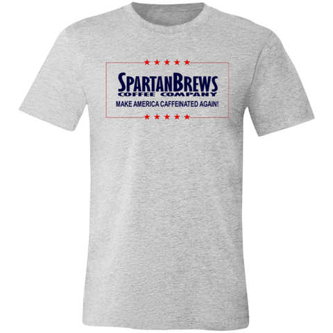 Make Caffeine Great Again "*Free" T-Shirt