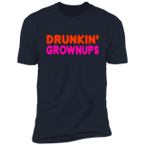Drunkin Grownups Premium Short Sleeve Tee