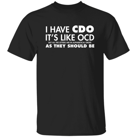 I have CDO 5.3 oz. T-Shirt